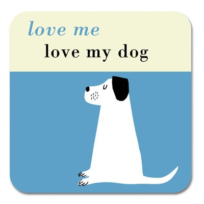 Love Me Love My Dog Coaster Turquoise
