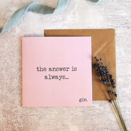 Dolly & Doug The Answer Is Gin Card