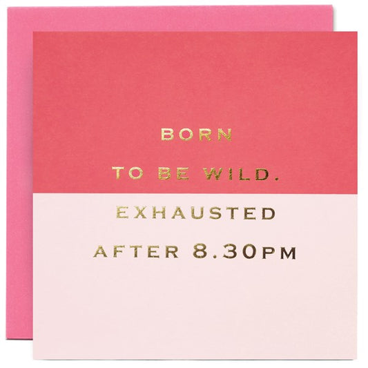 Born to be Wild Greetings Card